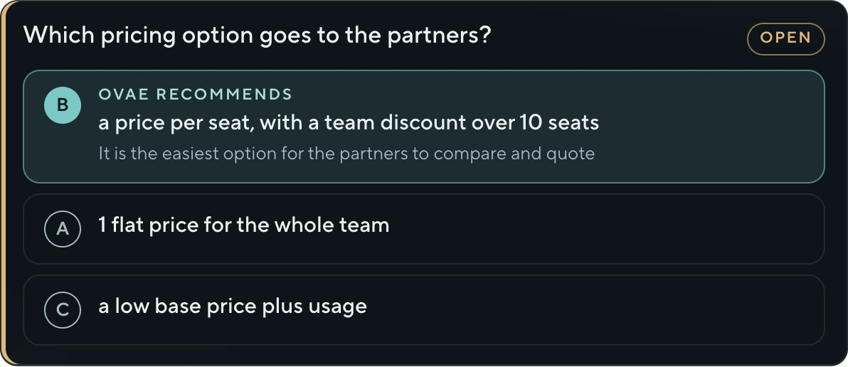 An open decision card with the question, Ovae's pick marked, and the other options beside it.